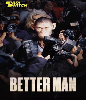 Better Man (2024) Hindi Unofficial Dubbed