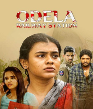 Odela Railway Station (2022) Hindi Dubbed
